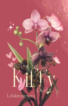 The Day My Kiffy Died