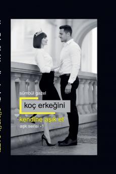 Koç Erkeğini Kendine Aşık Et