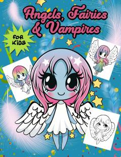 ANGELS FAİRİES & VAMPİRES