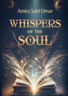 Whispers of the Soul