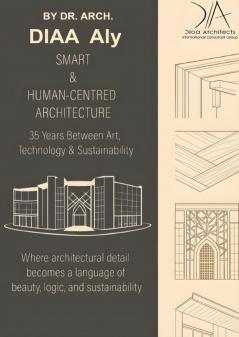 SMART AND HUMAN CENTRED ARCHITECTURE