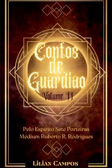 Contos De Guardião. Vol 2