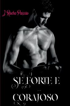 Seja Forte E Corajoso