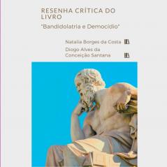 Resenha Cr��tica Do Livro bandidolatria E Democ��dio Dos Au