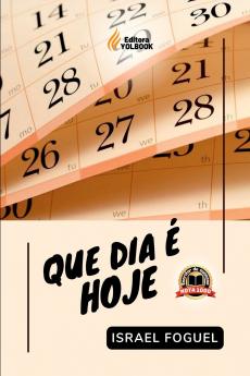 Que Dia É Hoje?