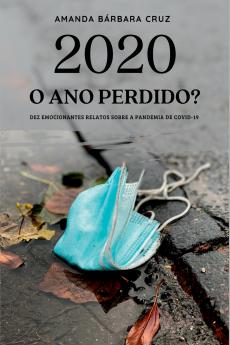 2020 O Ano Perdido?