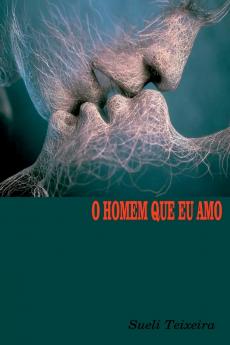 O Homem Que Eu Amo
