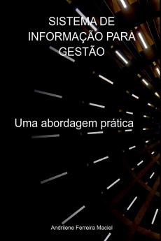 Sistema De Informação Para Gestão