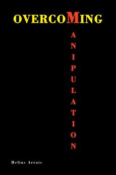 Overcoming Manipulation