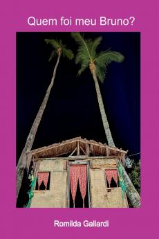 Quem Foi Meu Bruno?