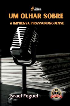 Um Olhar Sobre A Imprensa Pirassununguense