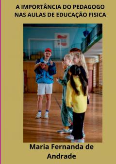 A Importancia Do Pedagogo Nas Aulas De Educa  o