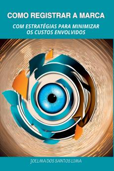Como Registrar A Marca Com Estrat gias Para Minimizar Os Cu