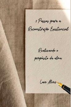 7 Passos Para A Reconstrução Existencial