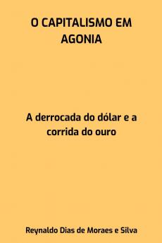 O Capitalismo Em Agonia