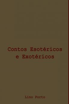 Contos Esotéricos E Exotéricos