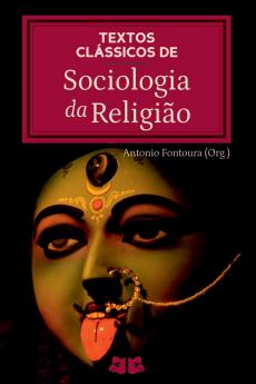 Textos Clássicos De Sociologia Da Religião