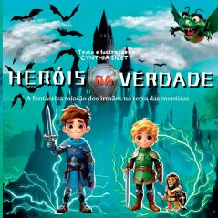 Heróis Da Verdade