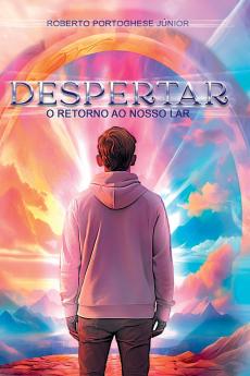 Despertar - O Retorno Ao Nosso Lar