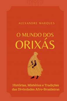 O Mundo Dos Orixás