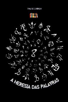 A Heresia Das Palavras