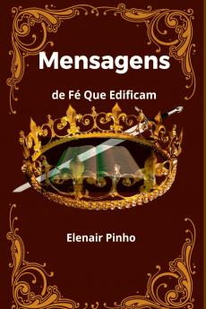 Mensagens De Fé Que Edificam