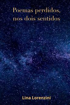 Poemas Perdidos Nos Dois Sentidos