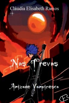 Nas Trevas - Amizade  Vampiresca