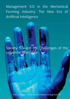 Management 5.0 In The Mechanical Forming Industry