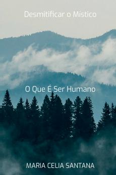 Desmitificar O Místico