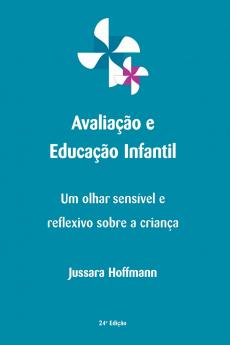 Avaliação E Educação Infantil