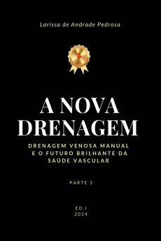 A Nova Drenagem