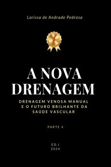 A Nova Drenagem