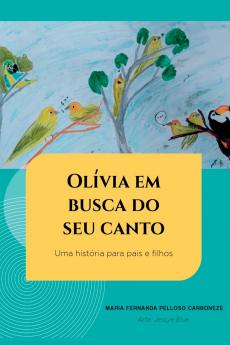 Olívia Em Busca Do Seu Canto