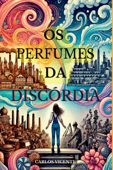 Os Perfumes Da Discórdia