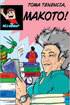 Toma Tenência Makoto!