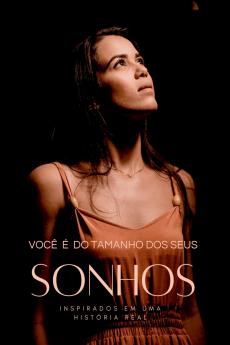 Você É Do Tamanho Dos Seus Sonhos
