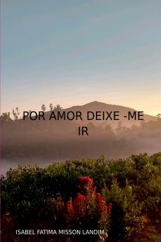 Por Amor Deixe -me Ir