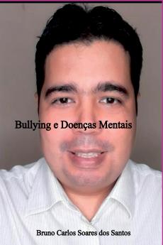 Bullying E Doenças Mentais