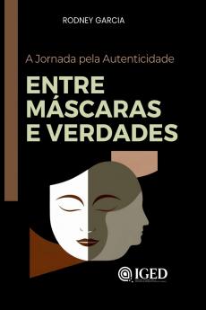 Entre Máscaras E Verdades