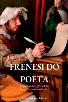 Frenesi Do Poeta