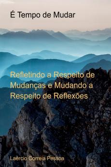 É Tempo De Mudar