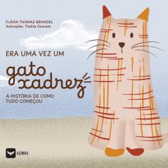 Era uma vez um gato xadrez