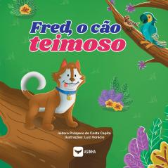 Fred o cão teimoso