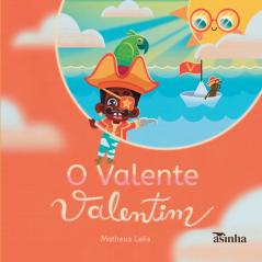 O valente Valentim