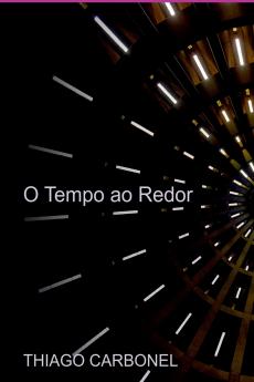 O Tempo Ao Redor