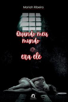 Quando Meu Mundo Era Ele