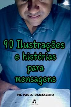 90 Ilustrações E Histórias Para Mensagens