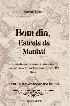 Bom Dia Estrela Da Manhã!