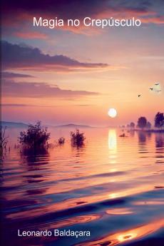 Magia No Crepúsculo